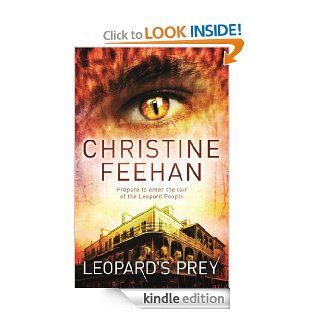 Leopard's Prey Number 6 in series (Leopard People) eBook Christine Feehan Kindle Store