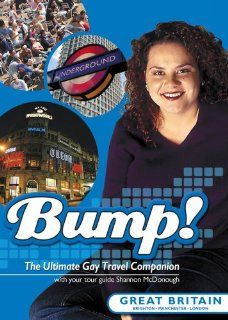 Bump The Ultimate Gay Travel Companion Great Britain Shannon McDonough, Graham Norton Movies & TV