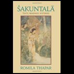 Sakuntala Texts, Readings, Histories
