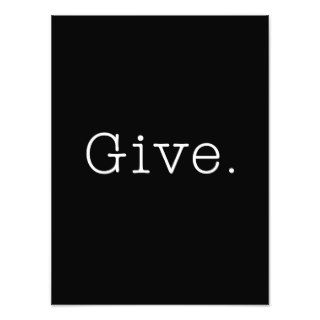 Give. Black And White Give Quote Template Art Photo