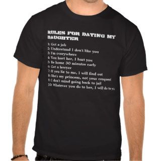 Rules For Dating My Daughter Tees