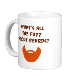 Fuzz About Beards Coffee Mugs