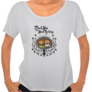 Much Ado About Nothing women's shirt