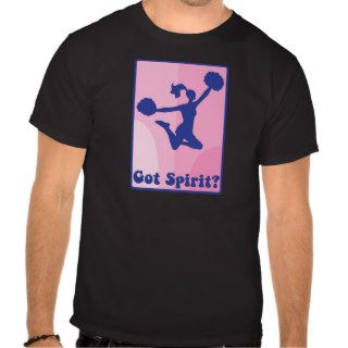Got Spirit? T Shirts