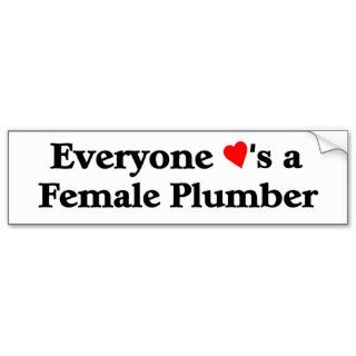 Everyone loves a female plumber bumper stickers