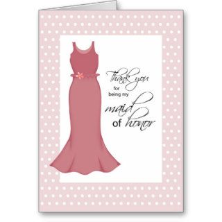 Thank You Maid of Honor, Pink Dress, Polka Dots Greeting Cards