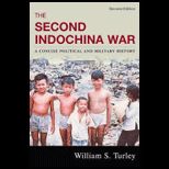 Second Indochina War A Concise Political and Military History