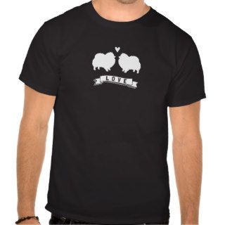 Pomeranians Love Tee Shirts