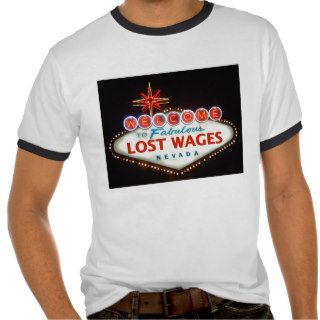 Lost Wages t shirt