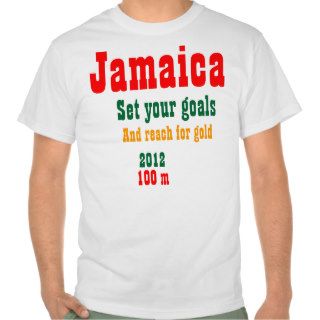 Jamaica set your goals  t shirts
