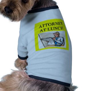 funny attorney lawyer joke doggie tee shirt