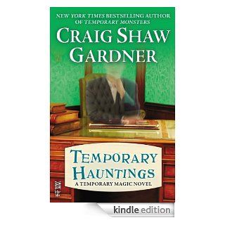 Temporary Hauntings (Intermix) (Temporary Magic Novel) eBook Craig Shaw Gardner Kindle Store