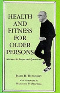 Health and Fitness for Older Persons Answers to Important Questions (Ams Studies in Education) 9780404616793