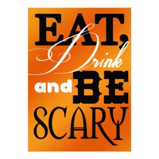 Eat Drink and Be Scary Orange Halloween Party Custom Invites