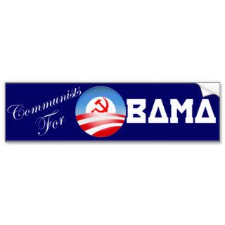 Communists for Obama Bumper Stickers