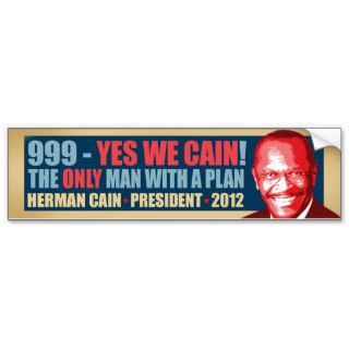 999   Yes We Cain   Herman Cain President Bumper Sticker
