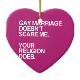 GAY MARRIAGE DOESN'T SCARE ME  .png Christmas Tree Ornaments