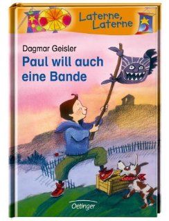 Paul will auch eine Bande Dagmar Geisler, Ralph Bittner, Manfred B Limmroth Bücher