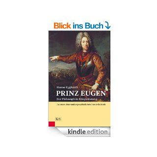 Prinz Eugen Der Philosoph in Kriegsrstung eBook Hanne Egghardt Kindle Shop