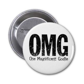 OMG One Magnificent Goalie Button
