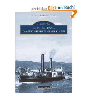 180 Jahre Donau Dampfschiffahrts Gesellschaft Franz Dosch Bücher