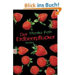 Der Erdbeerpflcker eBook Monika Feth Kindle Shop
