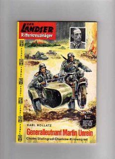 Der Landser. Nr. 179  Ritterkreuztrger. Generalleutnant Martin Unrein Karl Kollatz Bücher