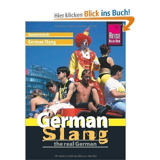 German Slang   the real German Kauderwelsch, Band 188 Elfi H. M. Gilissen Bücher