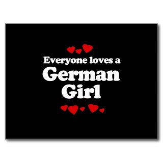 Everyone Loves a German Girl T shirt Postcards