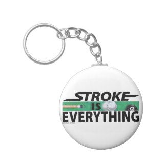 Stroke is Everything 8 Ball Keychain