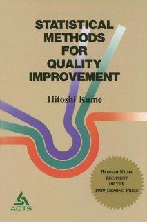 Statistical Methods for Quality Improvement Hitoshi Kume 9784906224340 Books