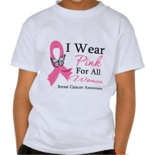 I Wear Pink Ribbon All Women Breast Cancer Shirts