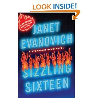 Sizzling Sixteen (Stephanie Plum Novels)   Kindle edition by Janet Evanovich. Romance Kindle eBooks @ .