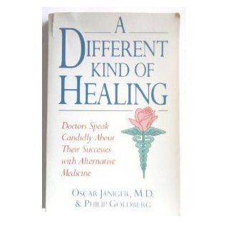 Different Kind of Healing O. Janiger 9780874777871 Books