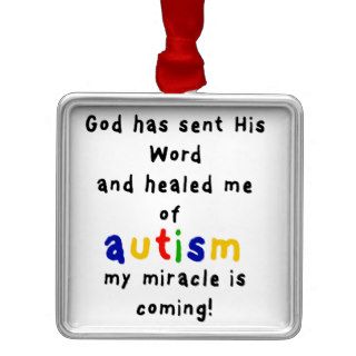 God has healed autism christmas ornaments