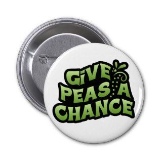 Give Peas A Chance Pins