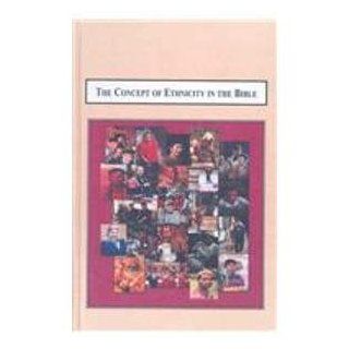 The Concept of Ethnicity in the Bible A Theological Analysis (9780773448988) Mark R. Kreitzer, Enoch Wan Books