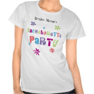 Bachelorette Party T Shirt