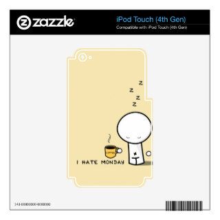I hate Monday iPod Touch 4G Skins