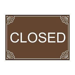 Closed White on Brown Engraved Sign EGRE 17943 WHTonBrown  Business And Store Signs 