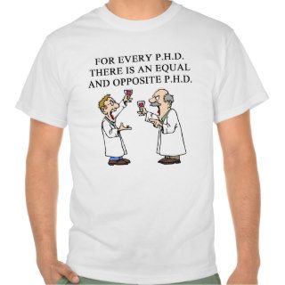 PHD proverb T Shirts