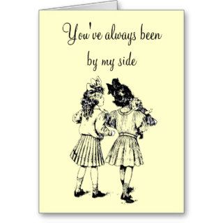You've always been by my side greeting card