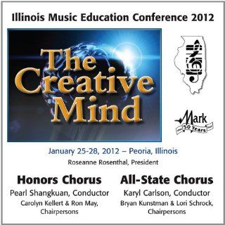2012 Illinois Music Educators Association (IMEA) Honors Chorus & All State Chorus Music