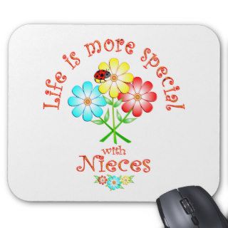 Nieces are Special Mouse Pad