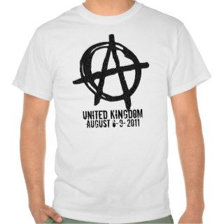 Anarchy Symbol August 6 9 2011 United Kingdom Tee