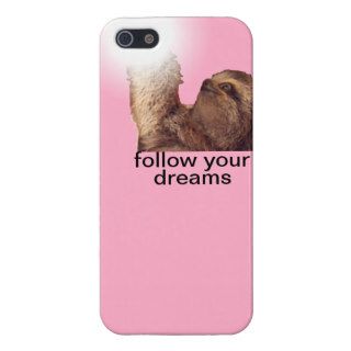 Follow your dreams   sloth pink cases for iPhone 5