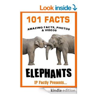 101 FactsElephants Elephant Book for Kids (101 Animal Facts 21)   Kindle edition by IP Factly, IC Wildlife. Children Kindle eBooks @ .
