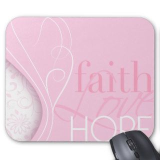 Faith Love Hope Mousepads
