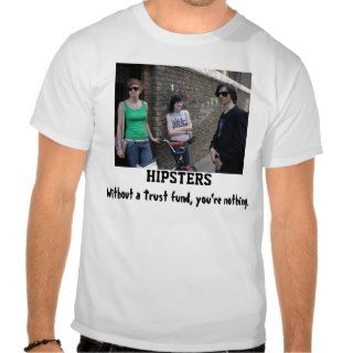 HIPSTER jokes T Shirts