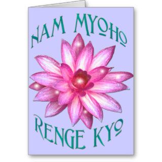 Nam Myoho Renge Kyo with Lotus Flower Design Cards